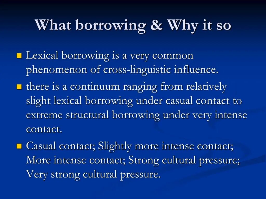 Borrowing in english language. Borrowings in english. russian borrowings in english. types of borrowings in english. lexical assimilation of borrowing.