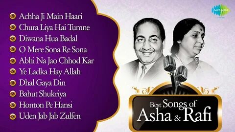 Best Of Asha & Mohd Rafi - Asha Duet Songs - Old Hindi Songs - Asha...