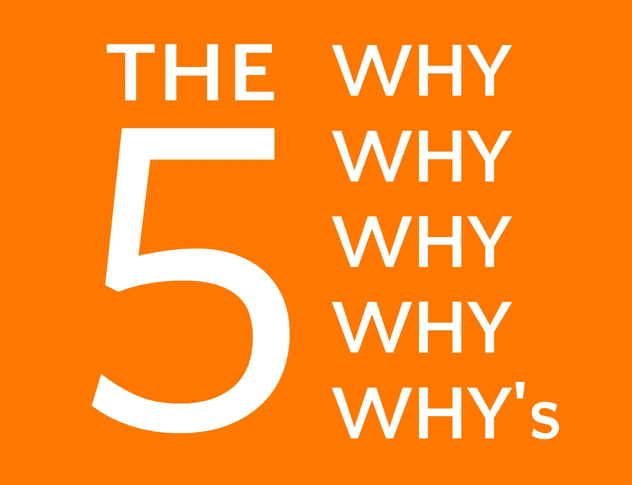Five whys. 5 Why. 5 Почему. 5 Почему картинка. 5 Почему примеры.