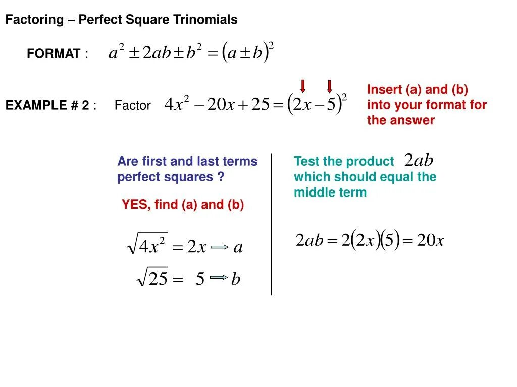 Should equal. Factoring Trinomials. Perfect Square. Perfect Square polynomials. Factorization of a Square Trinomial.