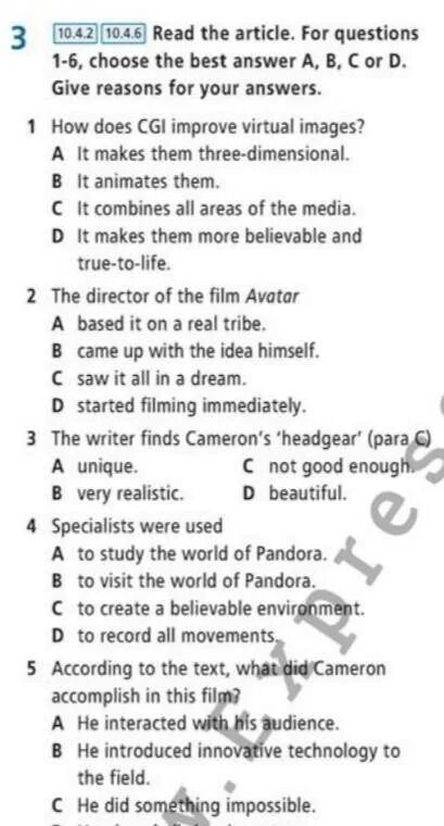 For questions 1 7 choose. Choose the best answer. Read the question and choose the best answer. Read the article again and choose the best answers to question 1-6. Now read the text and for questions 1-4choose the best answer (a, b, c, d) find evidence in the text стр 51 5 класс.