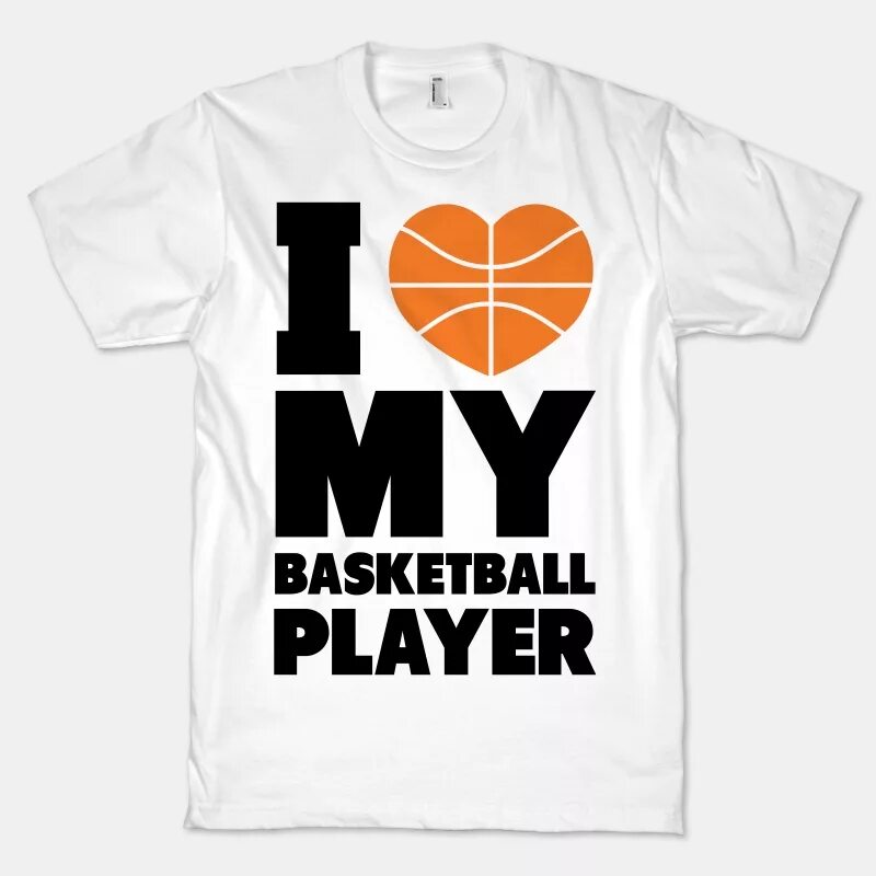 My friend plays basketball than me. I Love баскетбол. Кофта i Love Basketball. Футболка i Love Basketball. Basketball Player t Shirt.