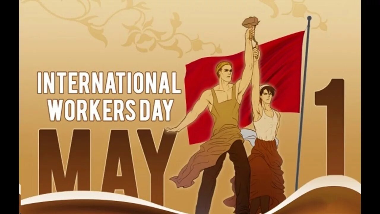 Happy may day. 1 May International Day. International workers' Day. International Labor Day. International Labour Day 1 May.