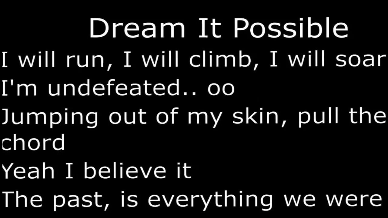 Dream it possible текст Delacey. Dream the possible текст. It possible текста. Dream it possible Delacey. Possible possible текст