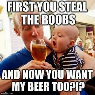 Funny Dad Memes, Baby Memes, Funny Friday Memes, Dad Humor, Beer Humor, Fri...