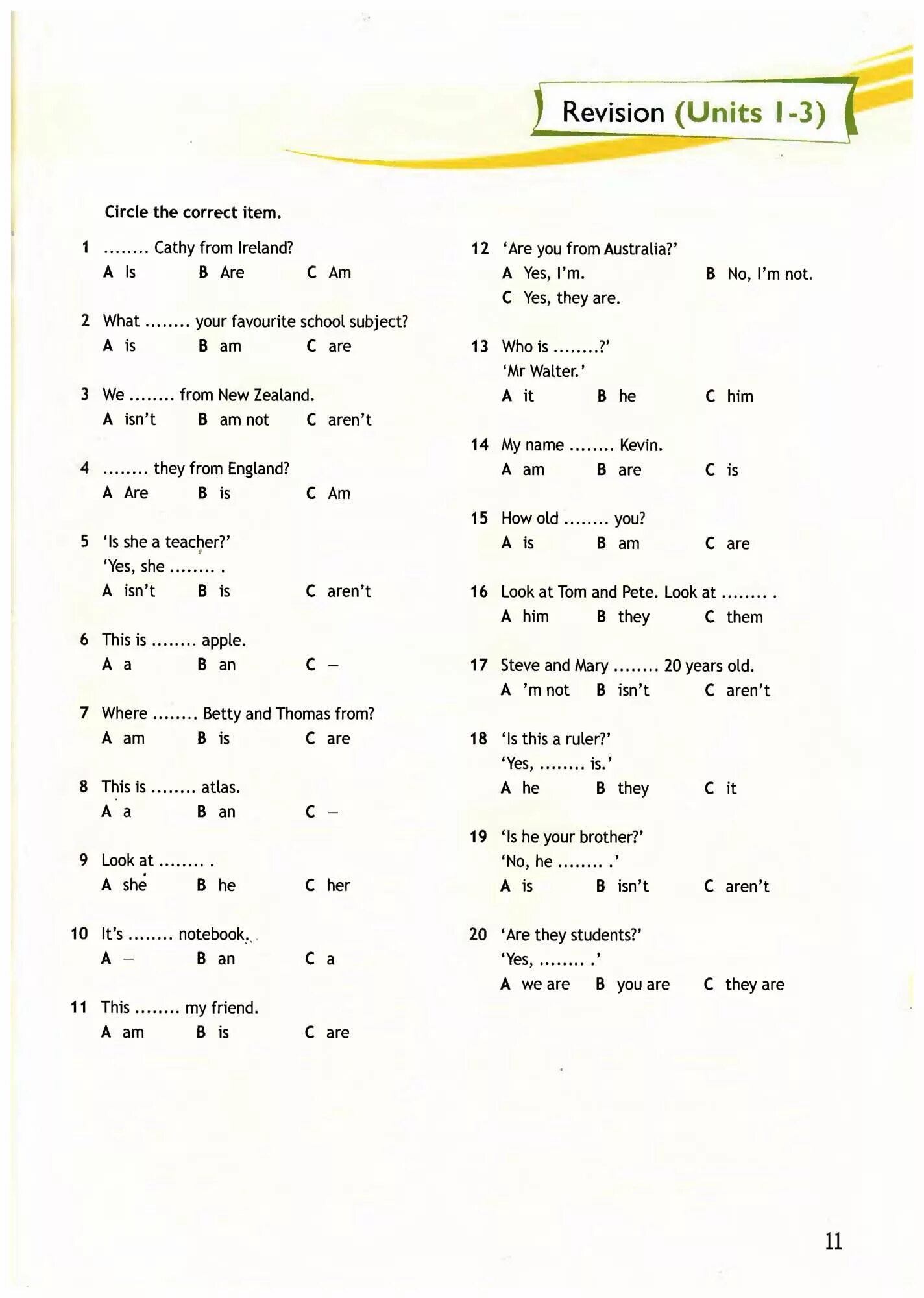 Revision unit 1. Access 1 Grammar book Key. Circle the correct item ответы. Revision Units. Revision 1 Units 1-3.