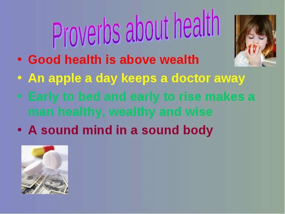 Переведи health. Good Health is above Wealth. Good Health is above Wealth a healthy. ЗОЖ на английском. Proverbs about Health.