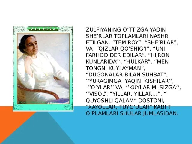 Zulfiya ijodi. Презентация жизнь и творчество Зульфии. Zulfiyaxonim sherlari