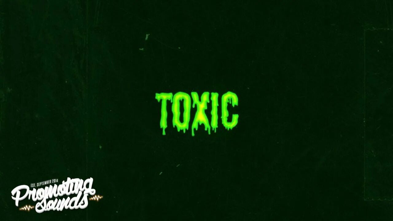 Песни токсиса слушать. Токсик песня. All my friends are Toxic. Песня Toxic friends. All my friends are Toxic футаж.