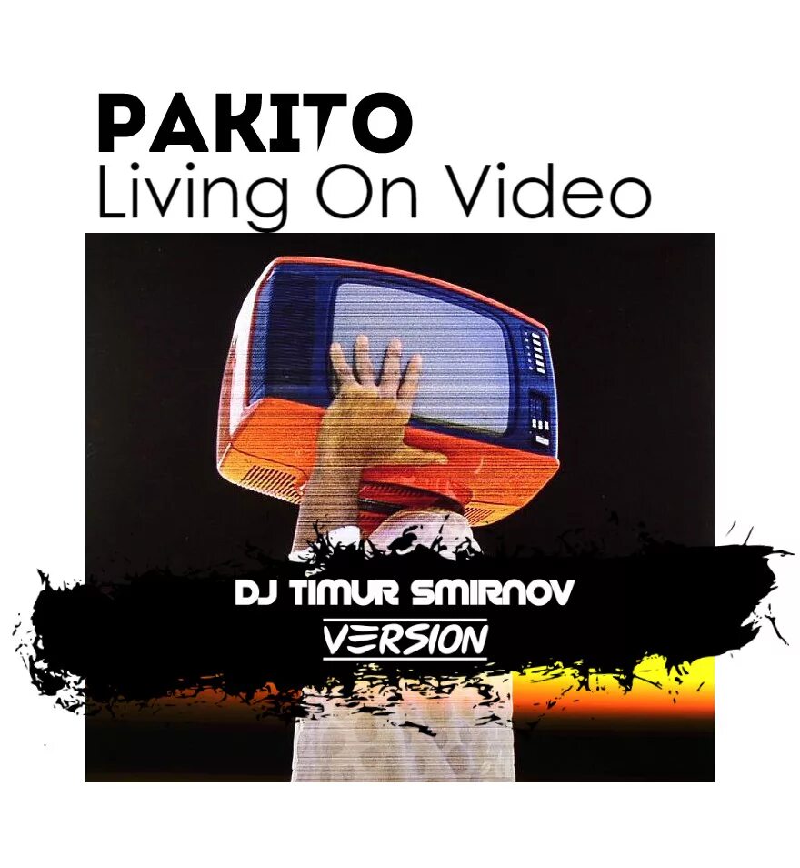 Пакито ремикс. Pakito. Пакито Ливинг он. Pakito Living on Video. Обложка Pakito - Living on Video.