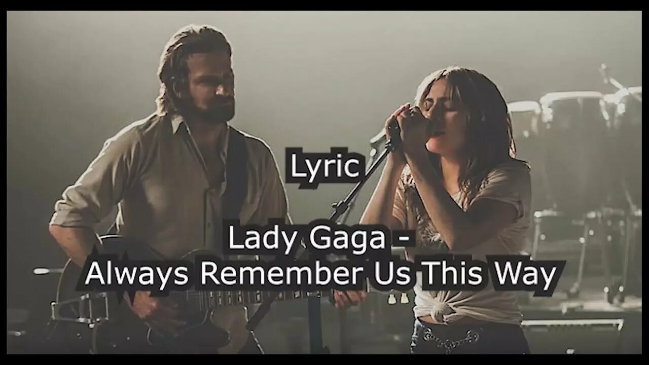 Песня леди гага always. Lady Gaga always remember. Remember us this way Lady Gaga. Always remember us this way леди Гага. Lady Gaga - always remember us this way (XIJARO & Pitch Remix).