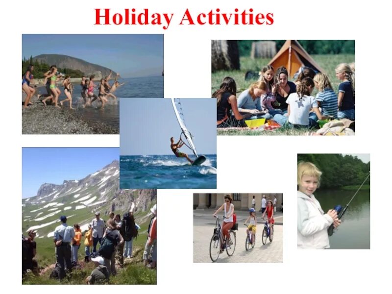 Holiday activities. Holiday activities 6 класс. Activity Holidays презентация. Holiday activities 5 класс.