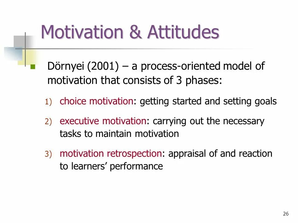 What is attitude and Motivation in language Learning language?. To necessary tasks