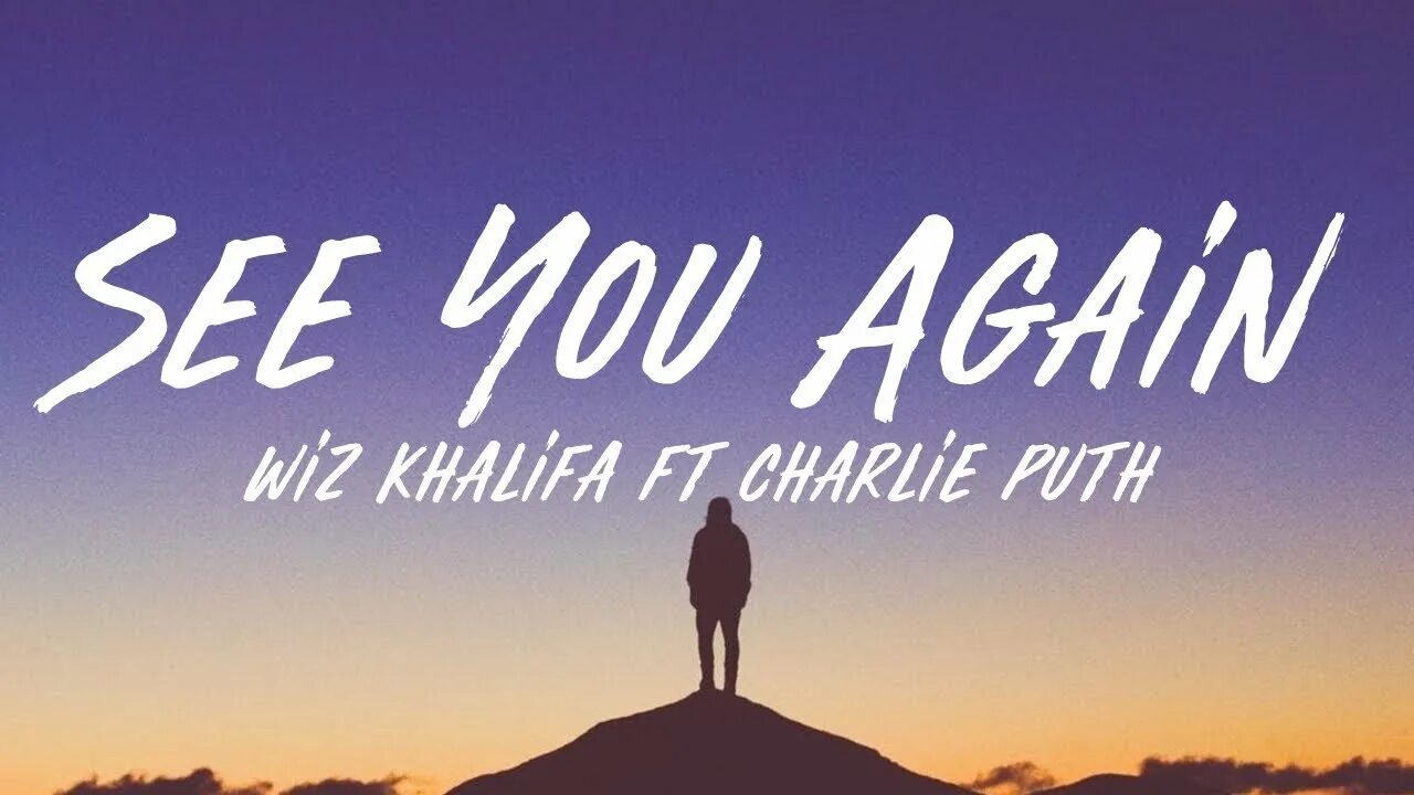 Wiz khalifa see you again. See you again Lyrics. Wiz khalifa Charlie Puth see you again. See you again Wiz khalifa текст.