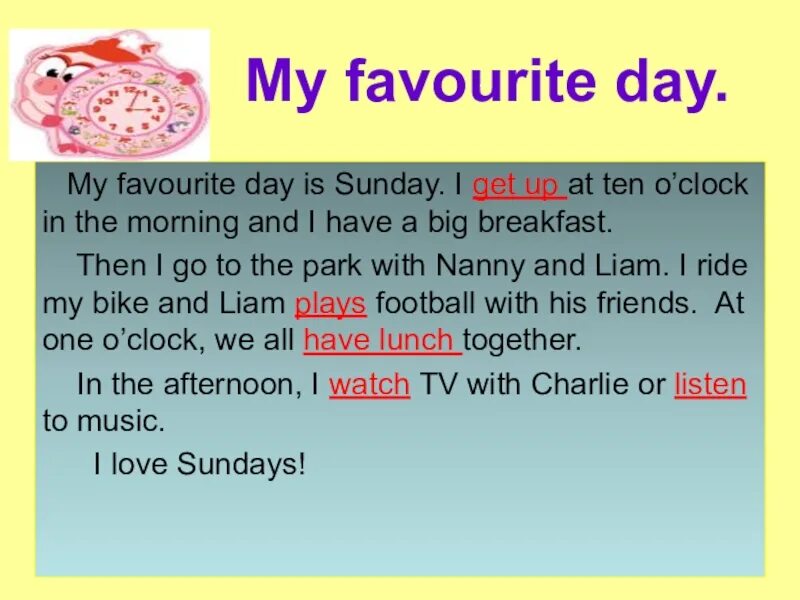 He work on sundays. My favourite Day 3 класс. My favourite Day is Sunday 3 класс. Текст my favourite Day. Проект по английскому языку мой любимый день недели.
