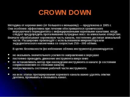 Crown down