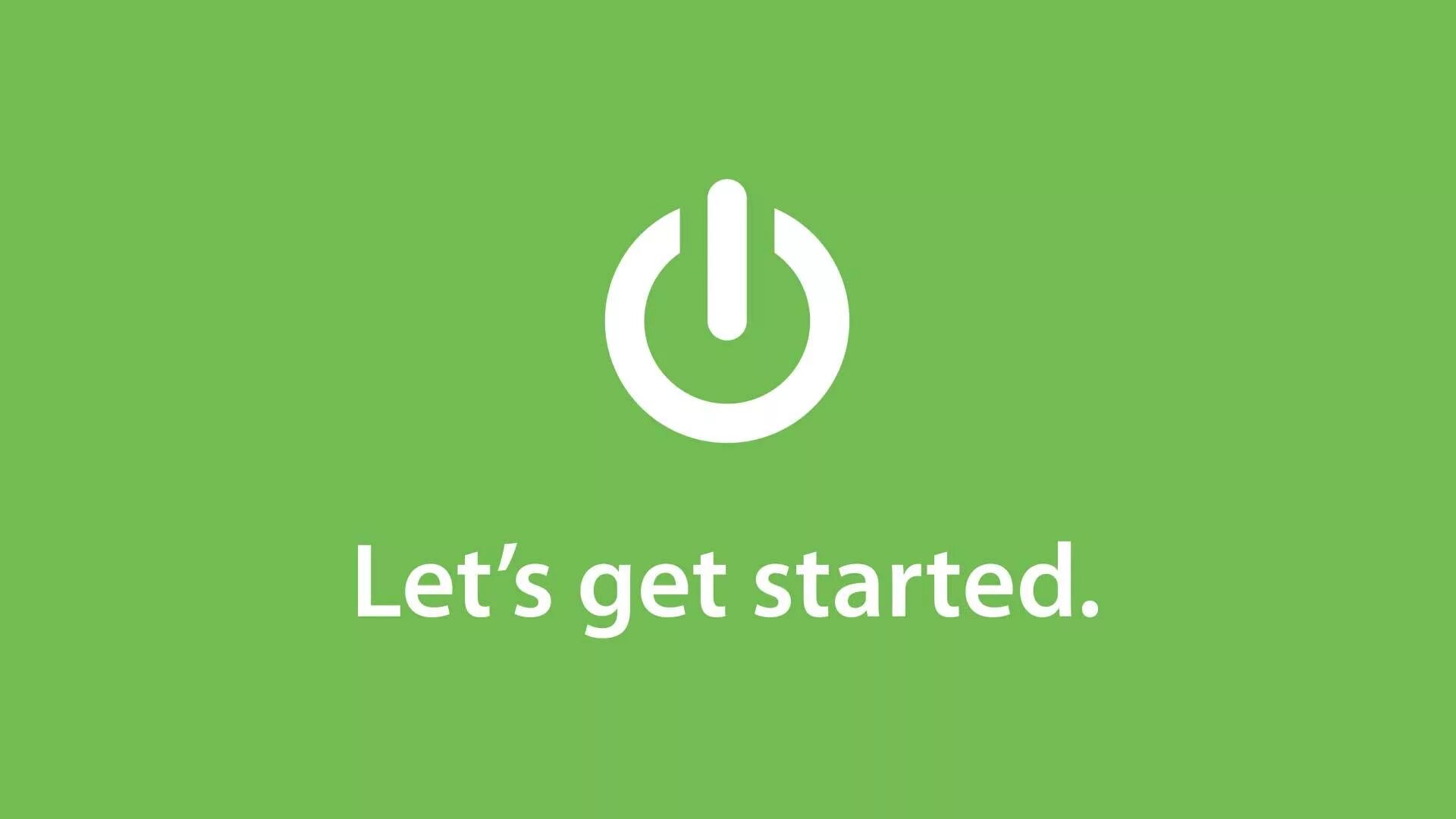 Let s get started. Let`s get started картинка. Get started. Старт. We well get started