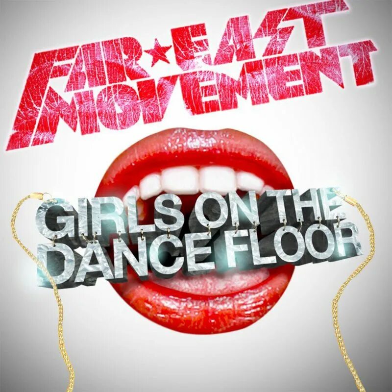 On the floor ft. Far East Movement девушка. Girls on the Dance Floor. Far East Movement girls on the Dance. On the Floor обложка.