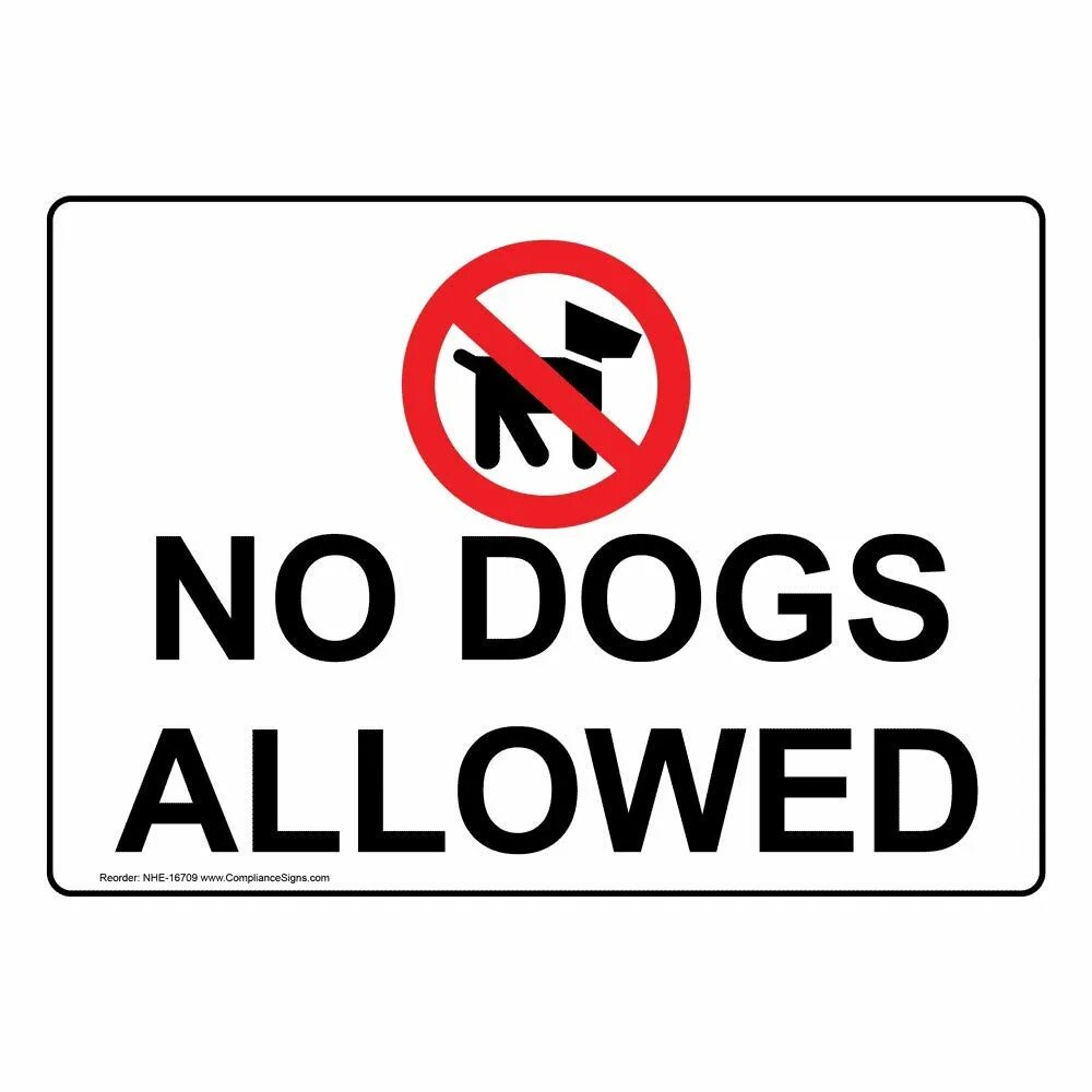 Not allowed to. No Dogs allowed. Х not allowed. Be allowed.