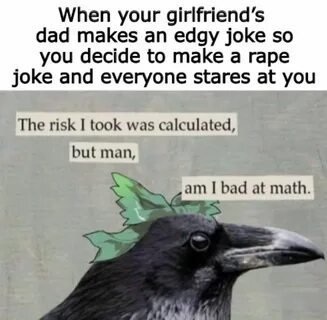 But it took your