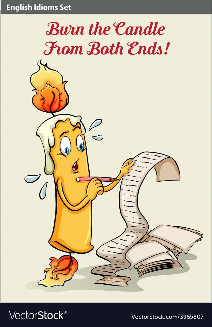 Burning the candle at both ends. To Burn the Candle at both ends. Burns the Candle at both ends идиома. Hold a Candle to идиома. To Burn Candle at the both ends idiom.