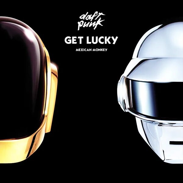 Get lucky s. Дафт панк get Lucky. Pharrell Williams, Daft Punk, Nile Rodgers - get Lucky. Дафт панк обложки. Get Lucky Daft Punk альбом.