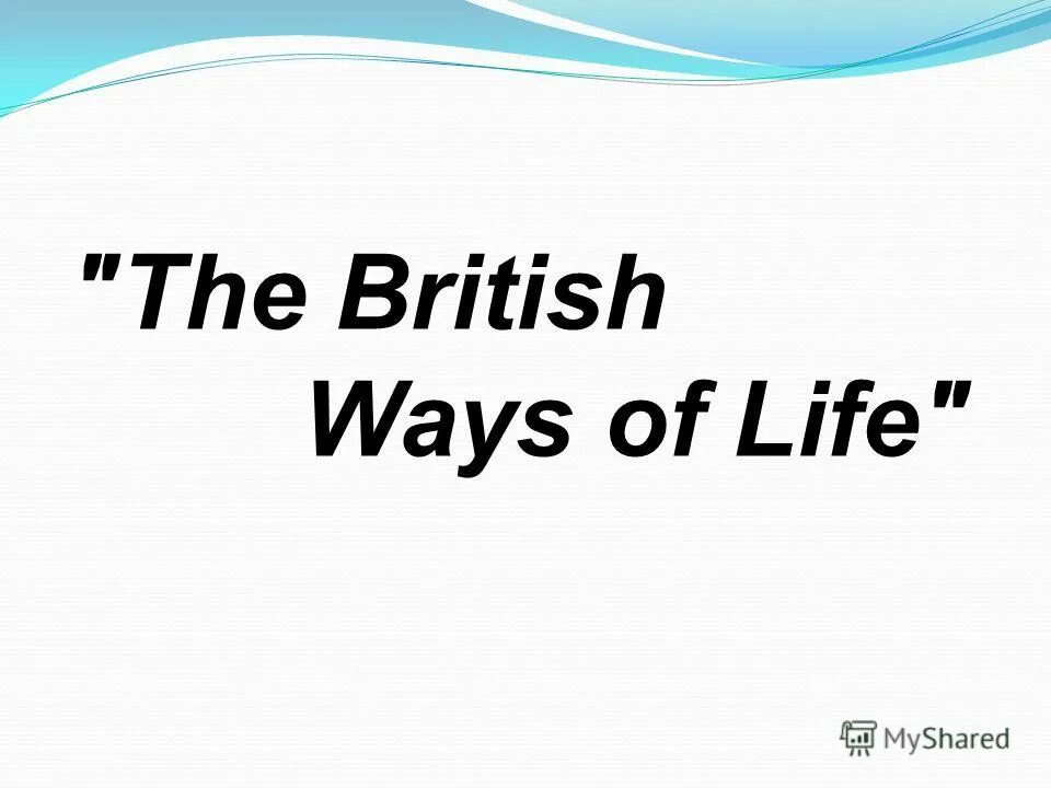 British way of life