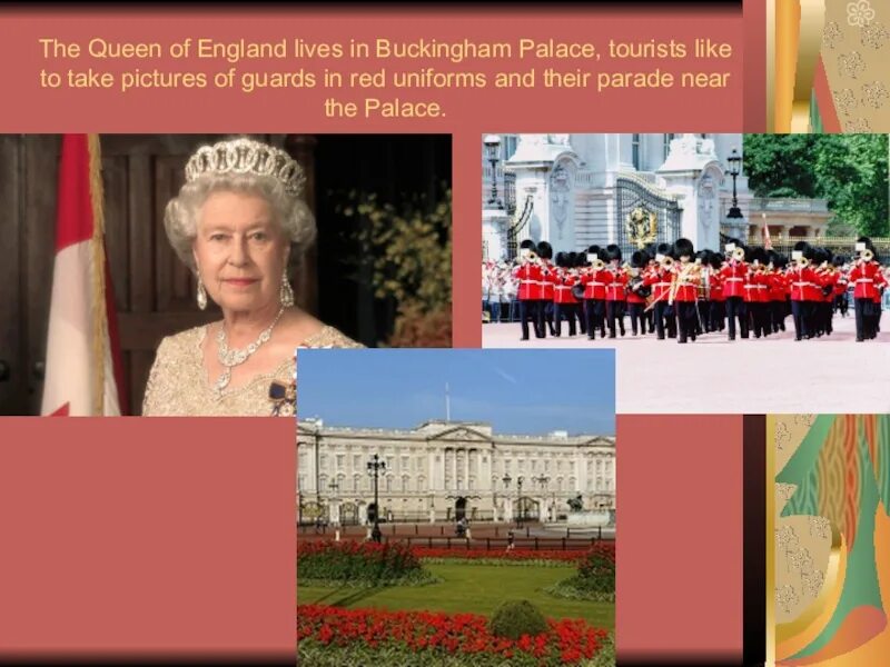 The queen lives in a big. Buckingham Palace презентация. Queen in the Buckingham Lives Palace. Buckingham Palace London презентация.