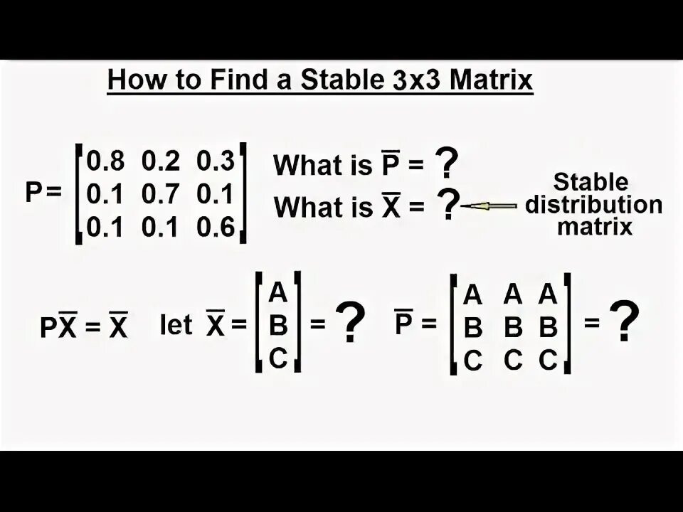 Stable matrix. Стохастическая матрица. transition matrix formula. solve det matrix 3x3. rref for 3 3 matrix.