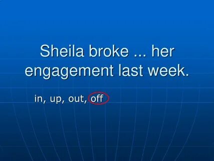 Broke with her