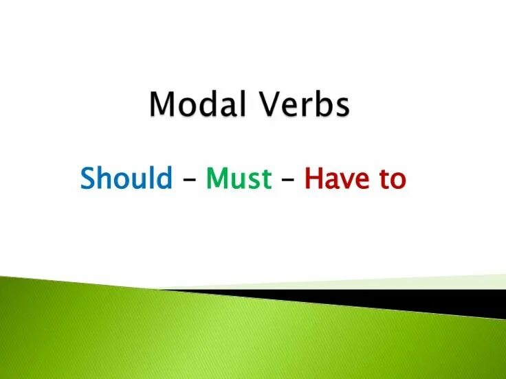 Modal verb should meaning. Modal verb should meaning. Modal verb should meaning. Модальный глагол should. Modal verbs в английском.