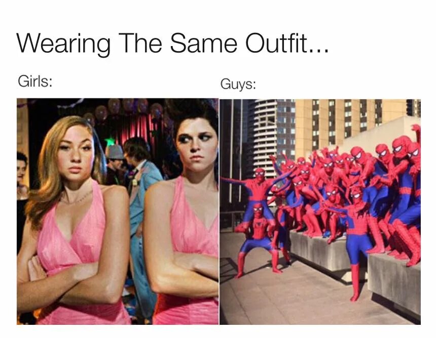 All girls are the same перевод. Girls vs boys memes. Wearing same outfit. Actually me девушка. Material girl Мем.