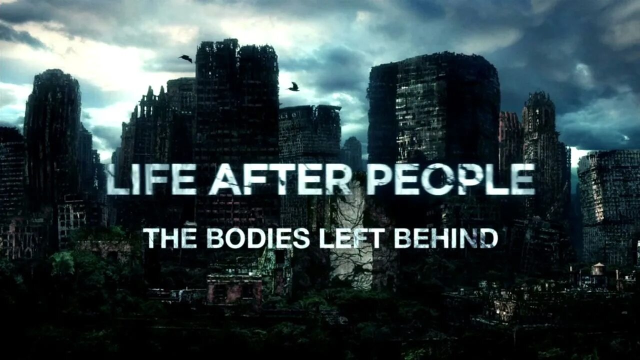 Live after people. Жизнь после людей Life after people. Будущее планеты жизнь после людей 2008.