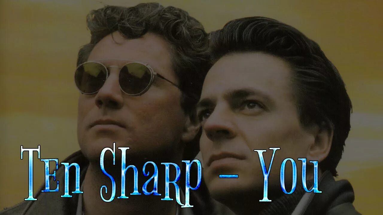 Ten sharp you текст. Группа ten sharp. ten sharp фото. ten sharp you обложка. &quot;ten sharp&quot; &amp;&amp; ( исполнитель  группа  музыка  music  band  artist ) &amp;&amp; (фото  photo).