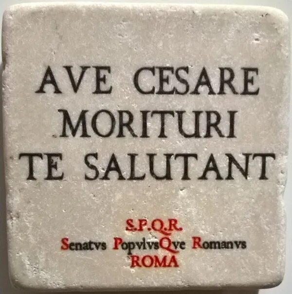 Ave Caesar Morituri te salutant. Ave Caesar Morituri te salutant тату. Av перевод