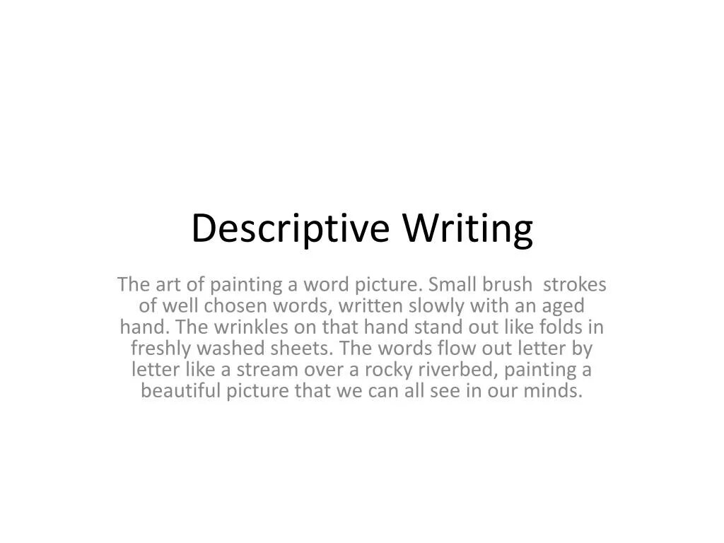 Written in the description. Descriptive writing. What is the descriptive writing. Descriptive writing is. Nature descriptive writing.
