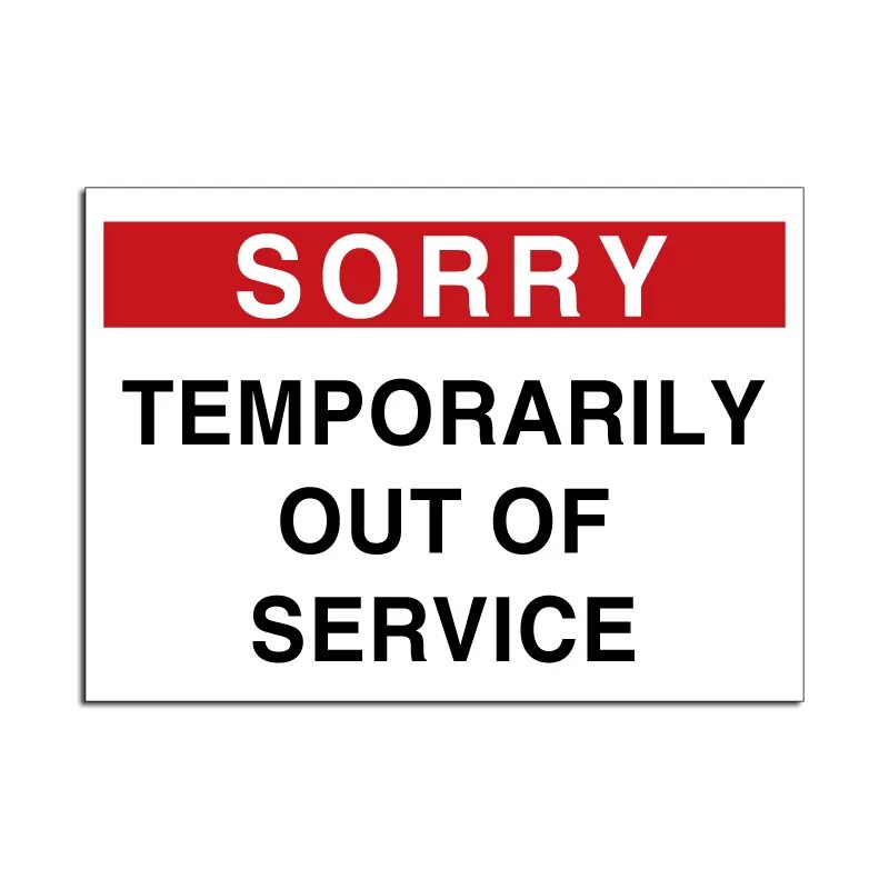 Out of service. Out of service sign. Табличка out of service. Temporary out of service. To use this service in