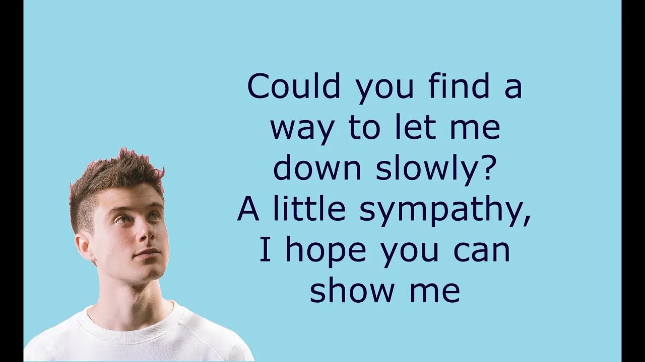 Found a way. Let me down slowly текст. Let me down slowly Alec Benjamin. Could you find a way to Let me down slowly. Let me down slowly Slowed.