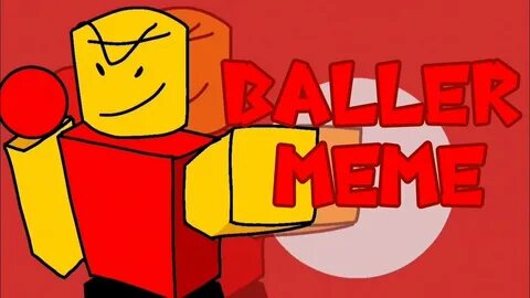 Baller meme