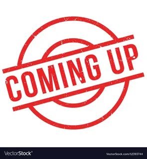 Up soon