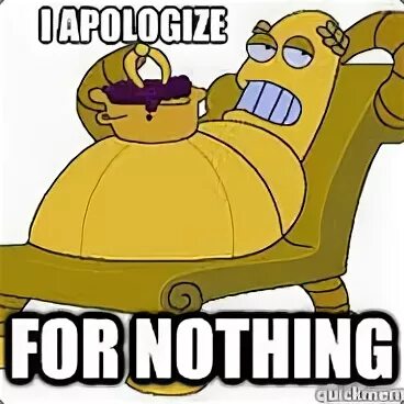For nothing that