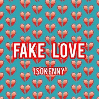 I love fake