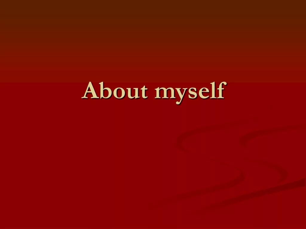 About myself презентация. About myself prezentatsiya. Картинки на тему about myself. Запоминайка about myself. 1 about myself