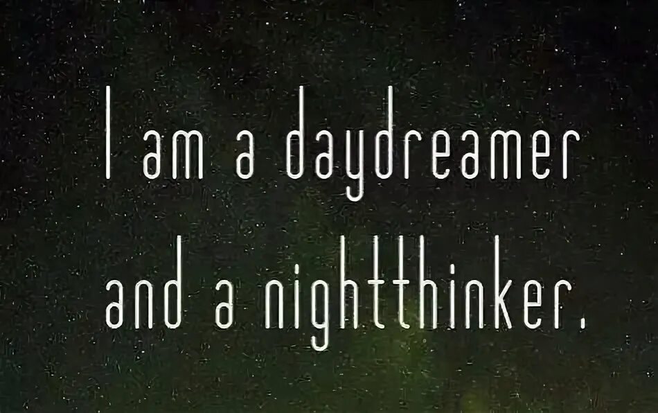 I m thinking in the night