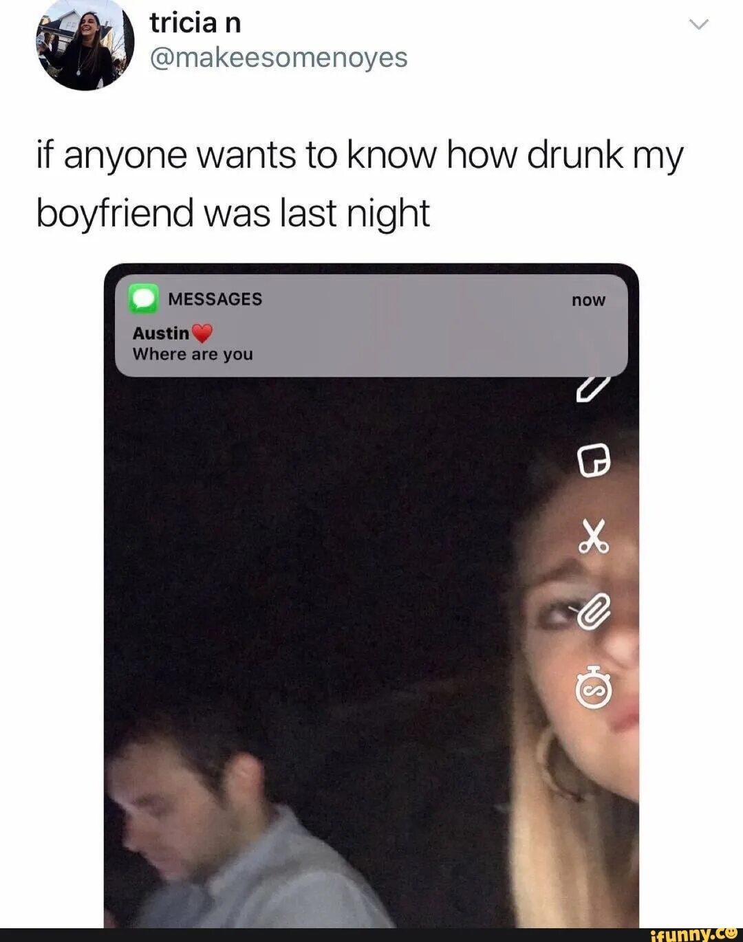 Anybody wants. If anyone wants to know how drunk my boyfriend was last Night. Мем if anyone to know how Drink was my boyfriend last Night. How was your Night перевод. You are boyfriend.