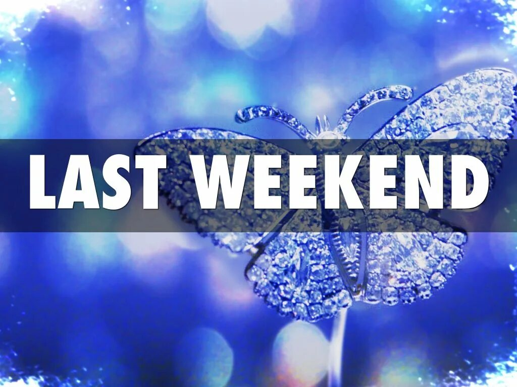 What are you do last weekend. The last weekend. Предложения с last weekend. Last weekend или at last weekend. My last weekend topic.