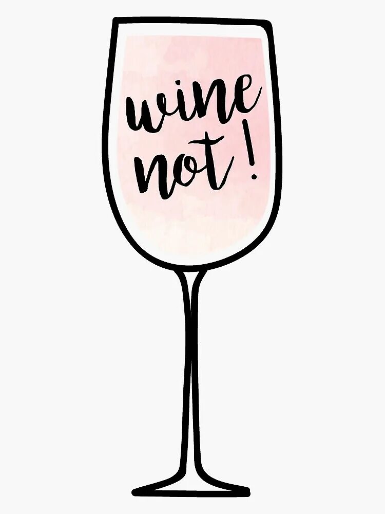 Wine not found. Wine not. надпись wine not. wine not рисунок. wine not стикеры.