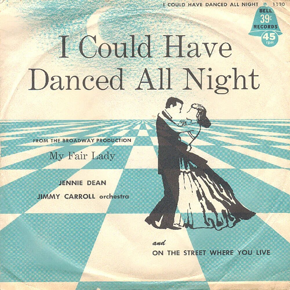 Джимми Кэрролл оркестр. I could have Danced all Night Ноты. I could have Danced all Night Марни Никсон. I could have Danced all Night(from "my Fair Lady") Ноты. I could have dance