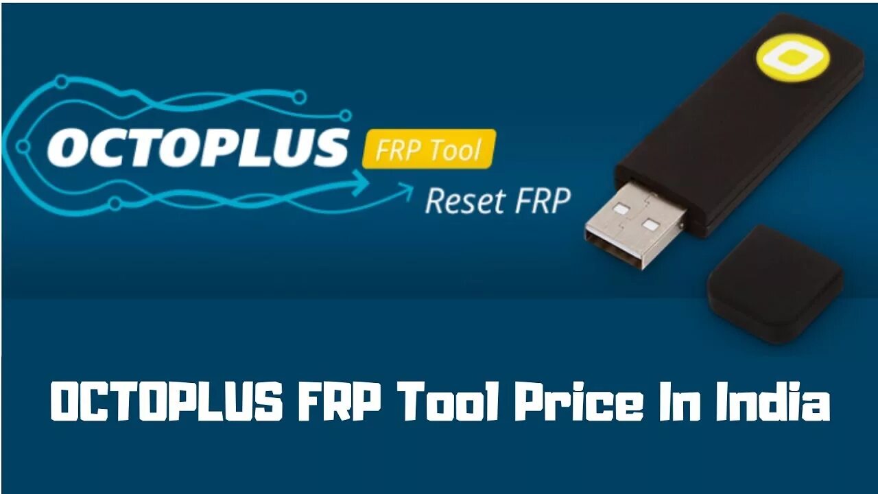 Octopus FRP. Octoplus. Octopus Dongle. Octopus FRP Tool Huawei FRP. Octoplus tool