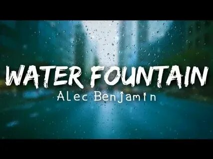 Песня fountain alec benjamin